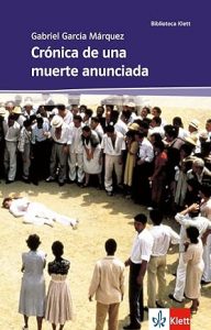 Cr%C3%B3nica Muerte Anunciada Gabriel M%C3%A1rquez